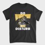 Do Not Disturb, Tricou Barbati (Unisex)