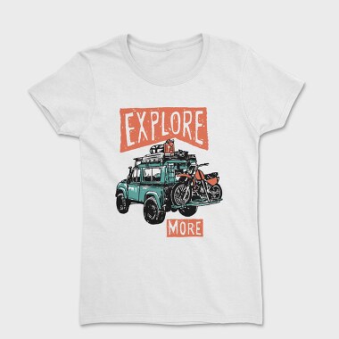 Explore More Adventure, Tricou Femei