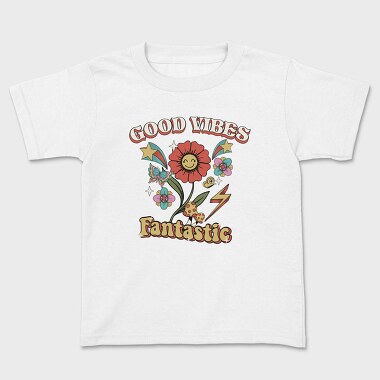 Good Vibes Fantastic, Tricou Copii
