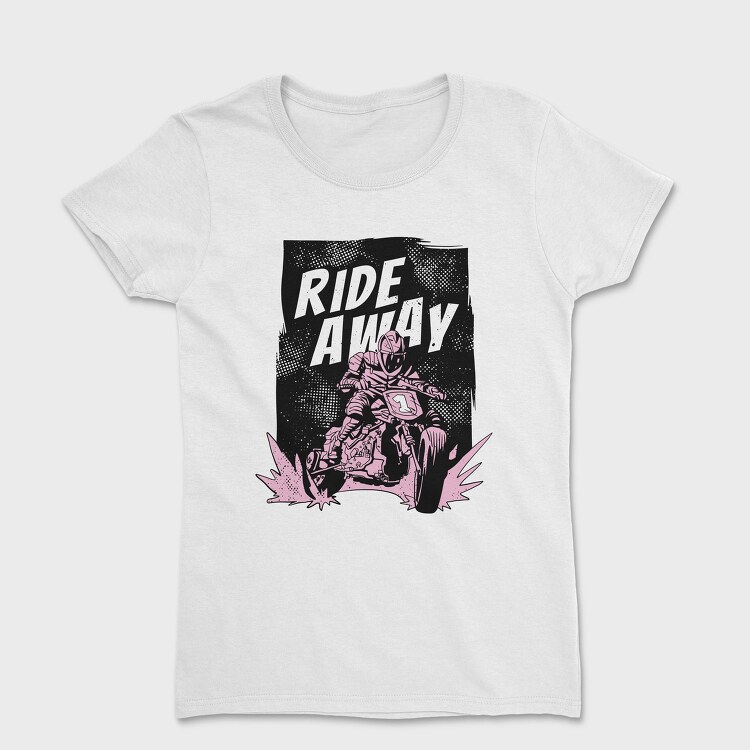 Ride Away Racer, Tricou Femei