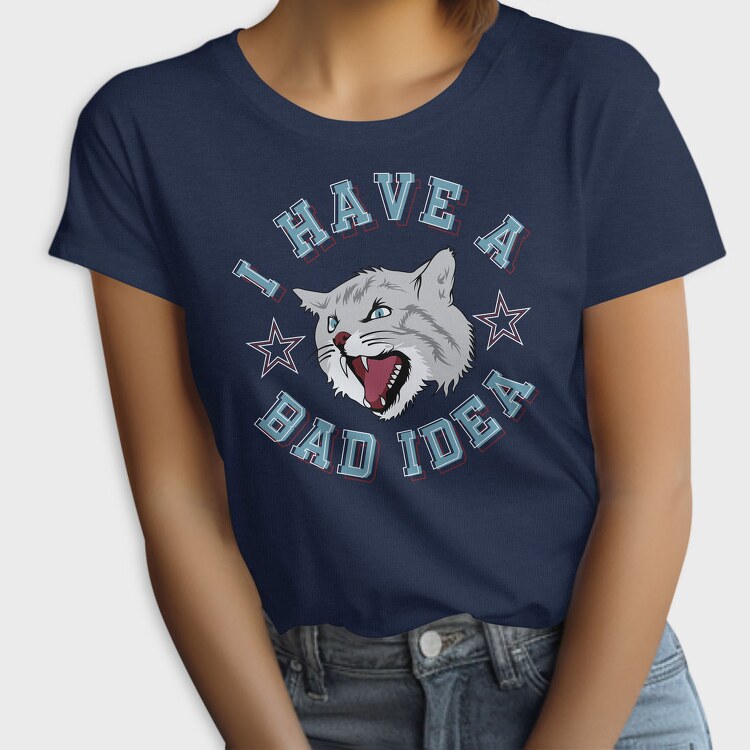 Bad Idea Cat, Tricou Femei