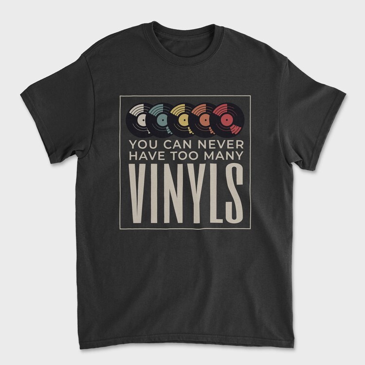 Too Many Vinyls, Tricou Barbati (Unisex)