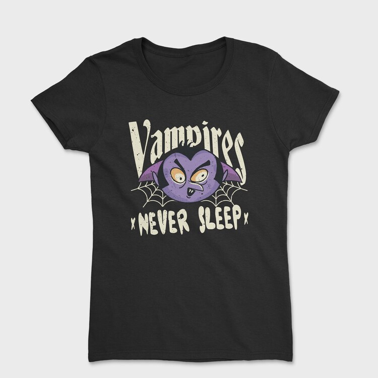 Vampires Never Sleep, Tricou Femei