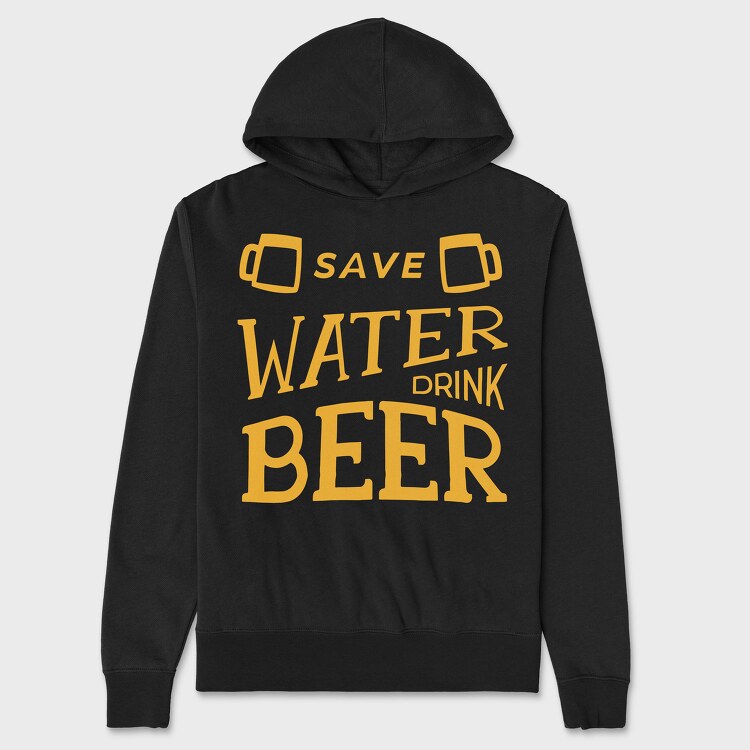 Save Water Drink Beer 2, Hanorac Oversize Barbati (Unisex)