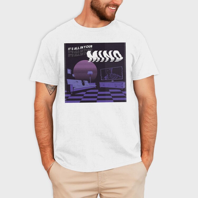 It's All In Your Mind, Tricou Barbati (Unisex)